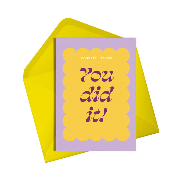 Congratulations. You did it! card