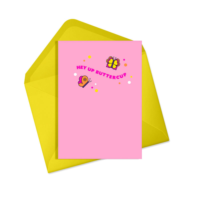 Hey up buttercup neon friendship card