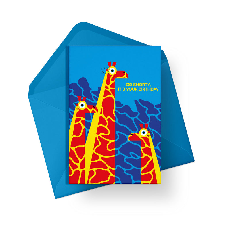Go shorty, it's your birthday giraffe card. Gender neutral kids birthday card from Alphablots. £2.5, made in the UK.