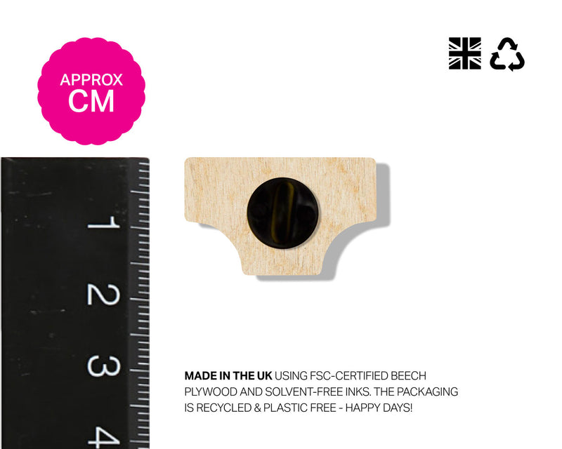 wooden pants pin badge. made in the uk using fsc-certified wood